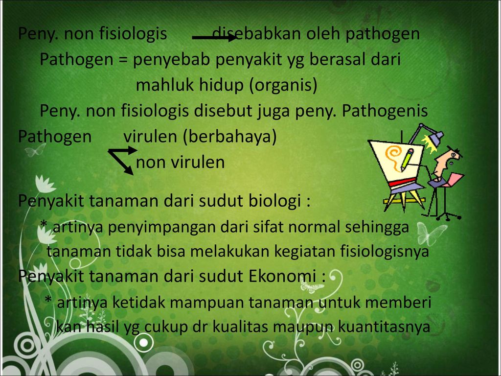 Peny. non fisiologis disebabkan oleh pathogen