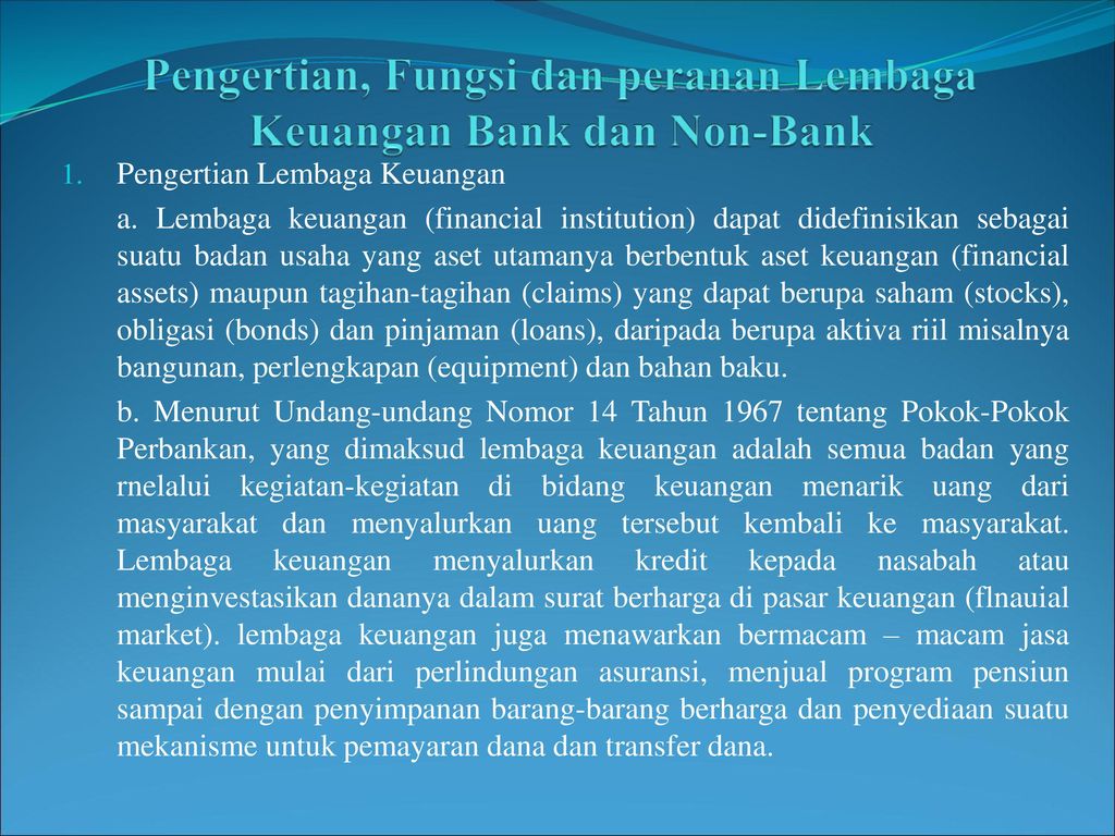 Pengertian, Fungsi dan peranan Lembaga Keuangan Bank dan Non-Bank