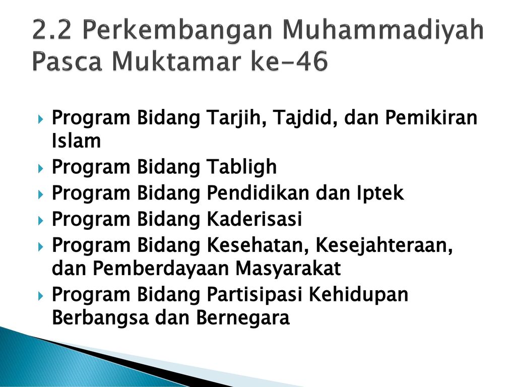 2.2 Perkembangan Muhammadiyah Pasca Muktamar ke-46
