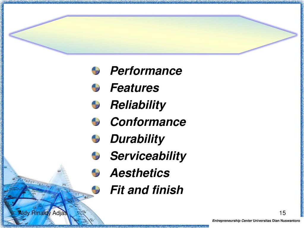 Produk Barang Performance Features Reliability Conformance Durability