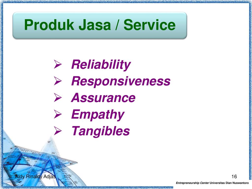 Reliability Responsiveness Assurance Empathy Tangibles