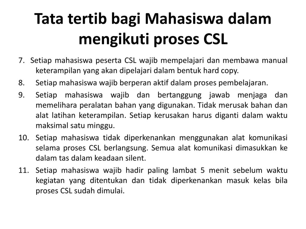 Tata tertib bagi Mahasiswa dalam mengikuti proses CSL