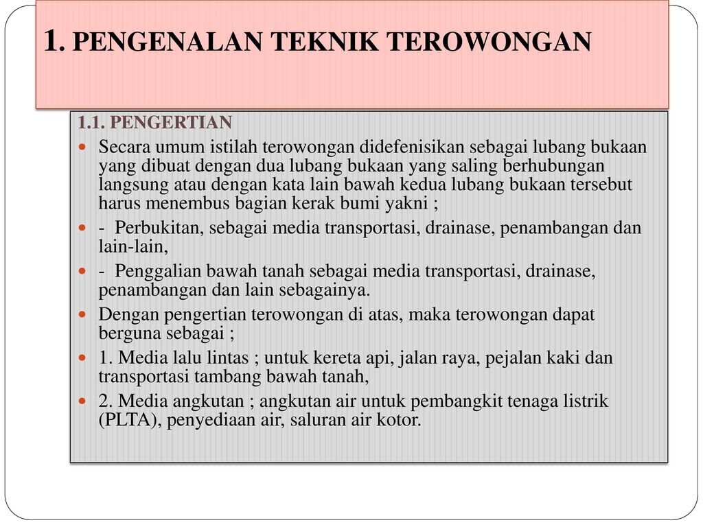 1 Pengenalan Teknik Terowongan Ppt Download