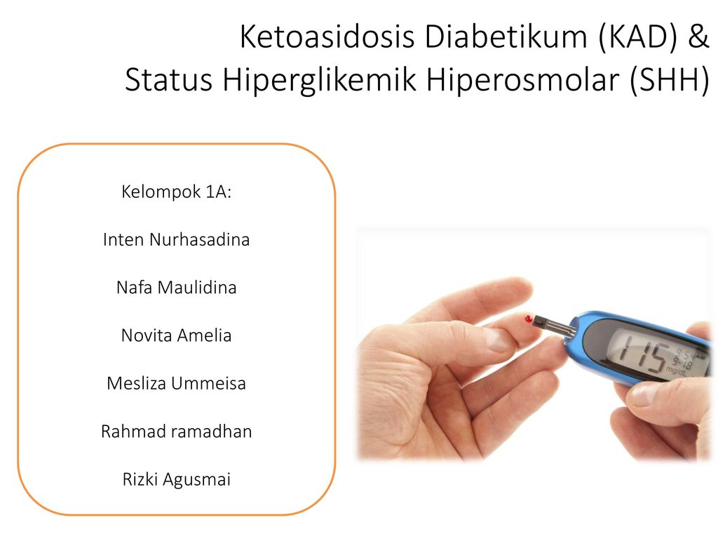 Ketoasidosis Diabetikum (KAD) & Status Hiperglikemik Hiperosmolar (SHH)