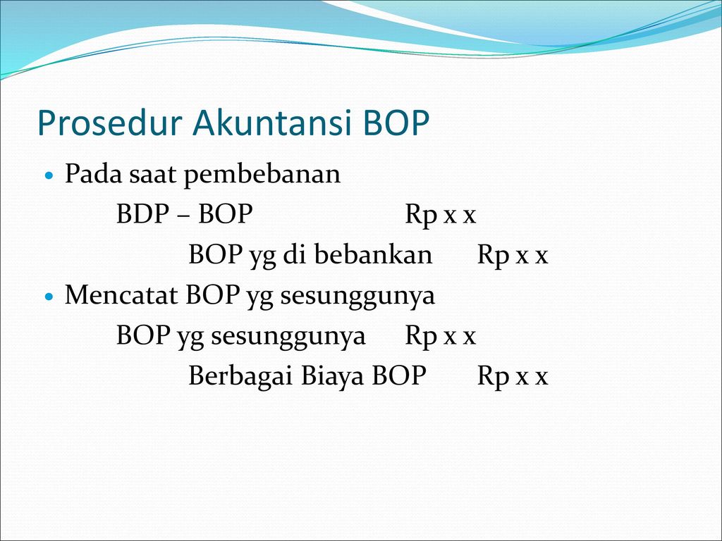 Prosedur Akuntansi BOP