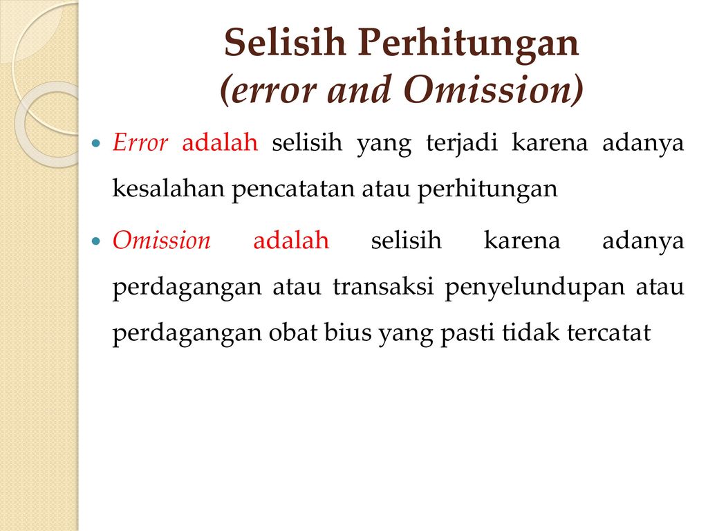 Selisih Perhitungan (error and Omission)