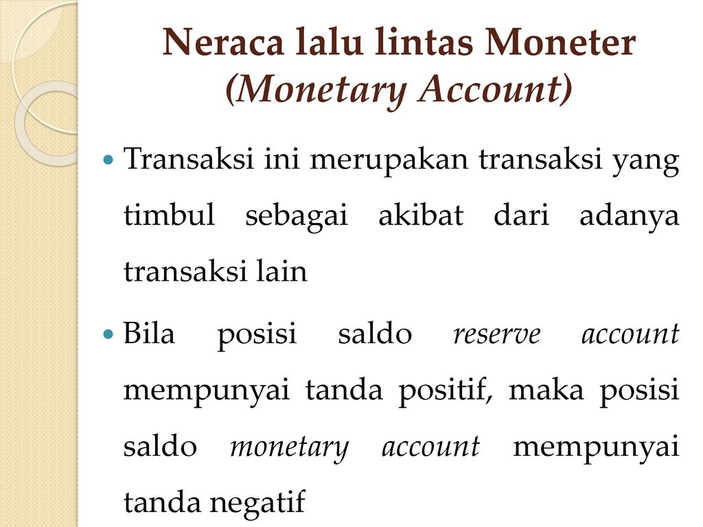 Neraca lalu lintas Moneter (Monetary Account)