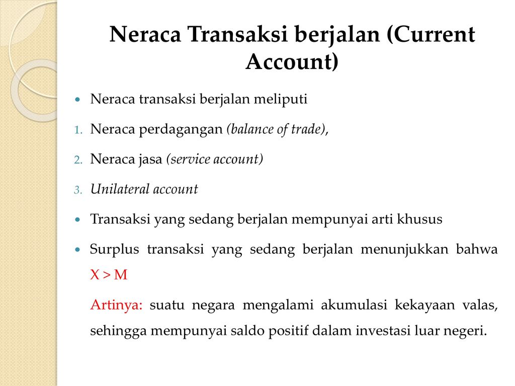Neraca Transaksi berjalan (Current Account)