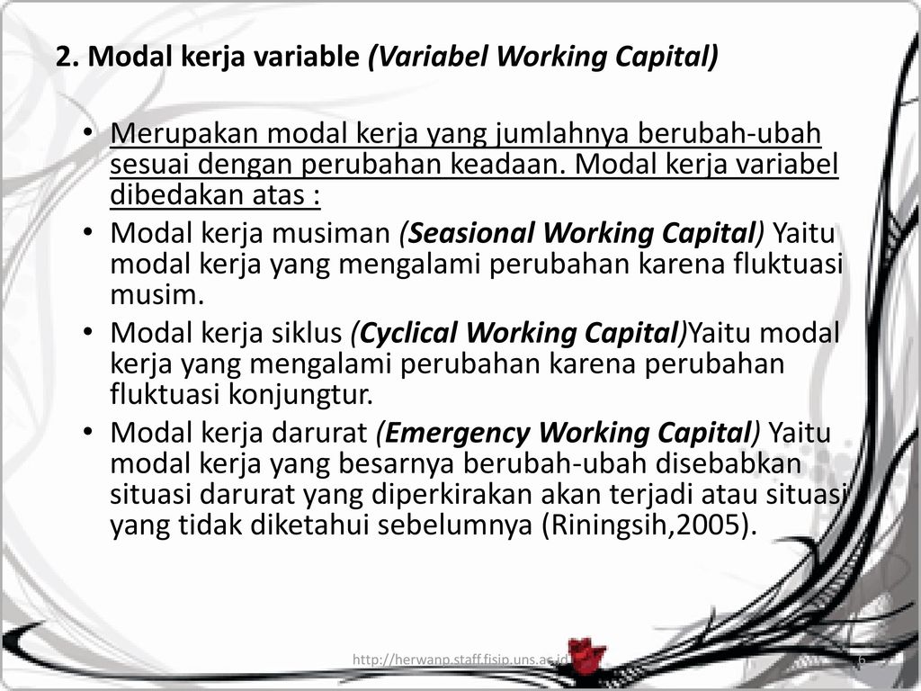 2. Modal kerja variable (Variabel Working Capital)