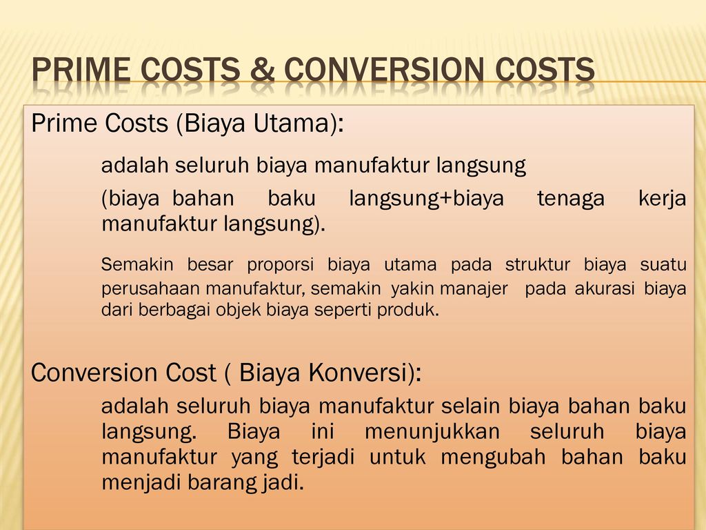 PRIME COSTS & CONVERSION COSTS