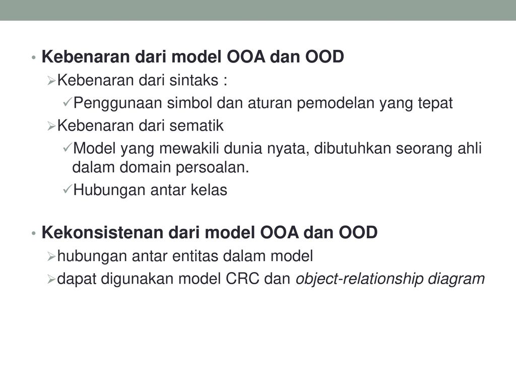 Kebenaran dari model OOA dan OOD