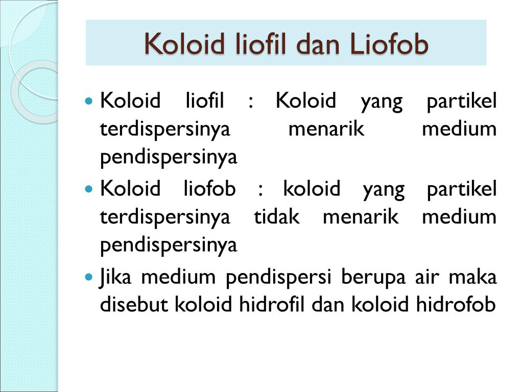 Koloid liofil dan Liofob