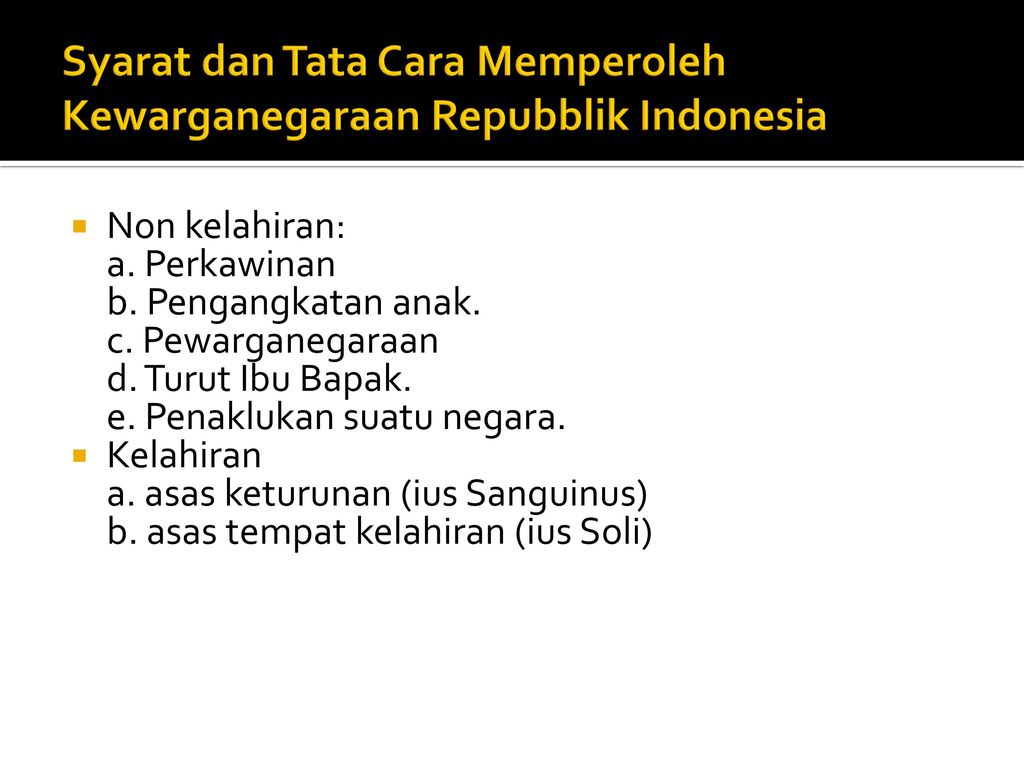 Syarat dan Tata Cara Memperoleh Kewarganegaraan Repubblik Indonesia