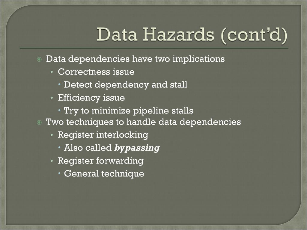 Data Hazard. Data dependencies