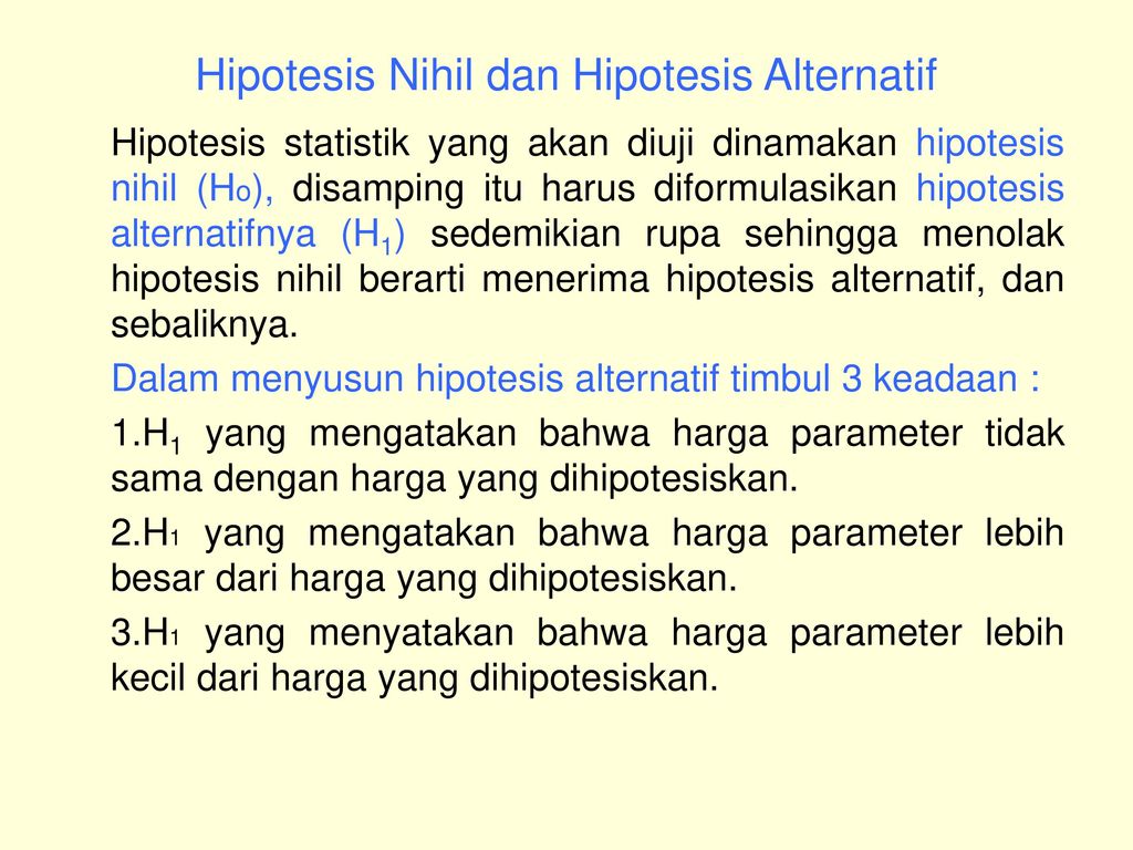 Hipotesis Nihil dan Hipotesis Alternatif