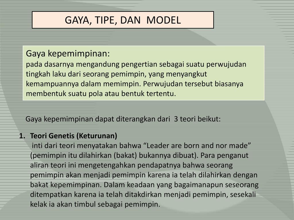 Gaya Tipe Dan Model Gaya Kepemimpinan Ppt Download 7663