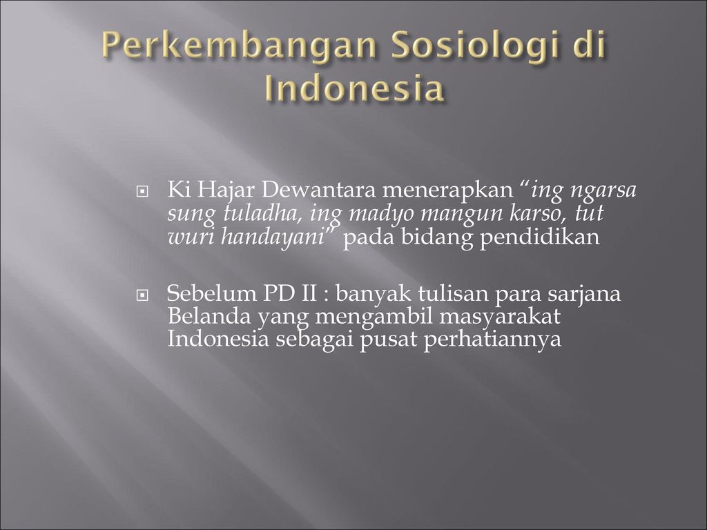 Perkembangan Sosiologi di Indonesia