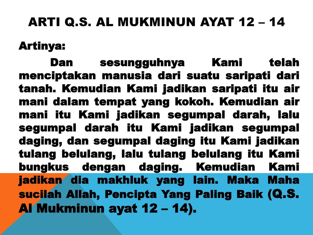 Arti q.s. al MUKMINUN ayat 12 – 14