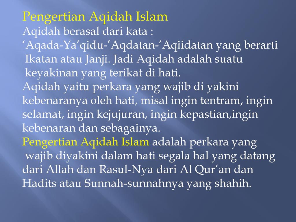 Jelaskan Konsep Dari Aqidah Islamiyah – Brain