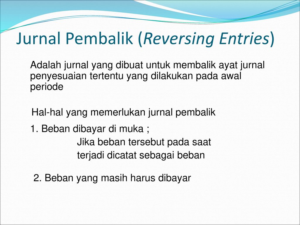 Jurnal Pembalik (Reversing Entries)