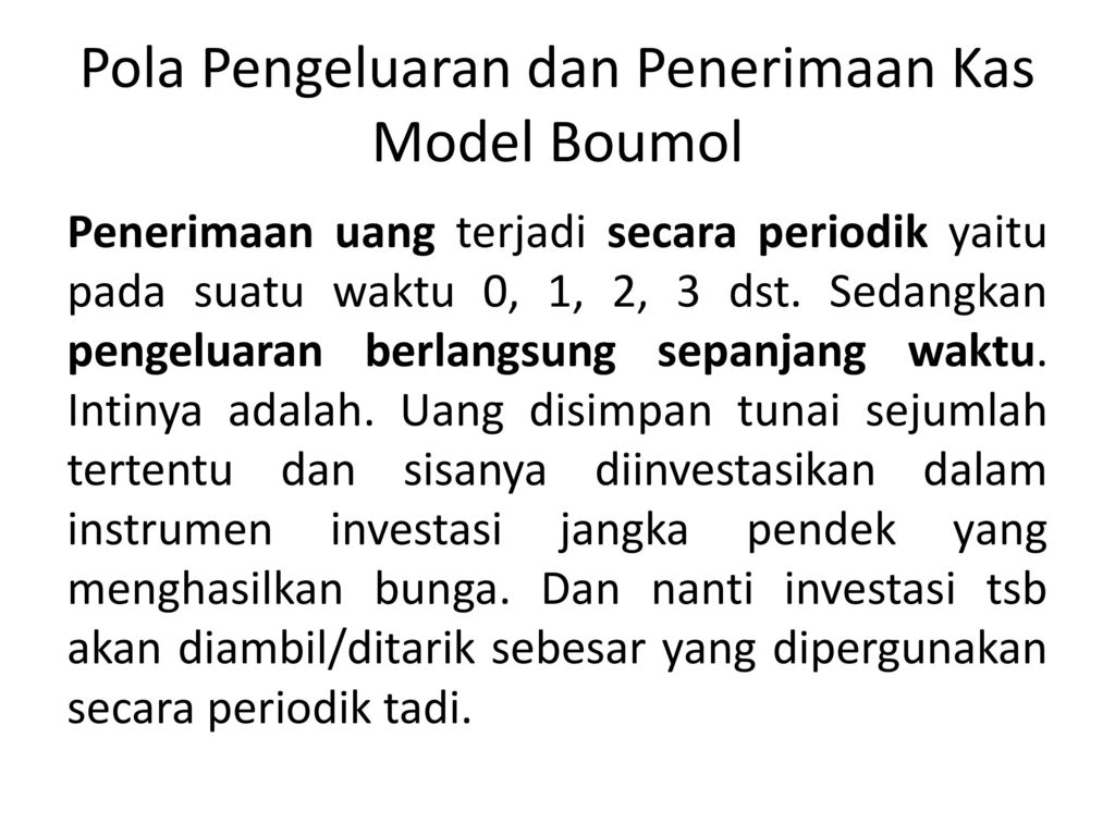 Pola Pengeluaran dan Penerimaan Kas Model Boumol