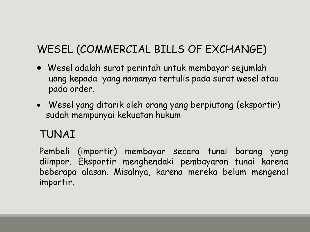 WESEL (COMMERCIAL BILLS OF EXCHANGE)