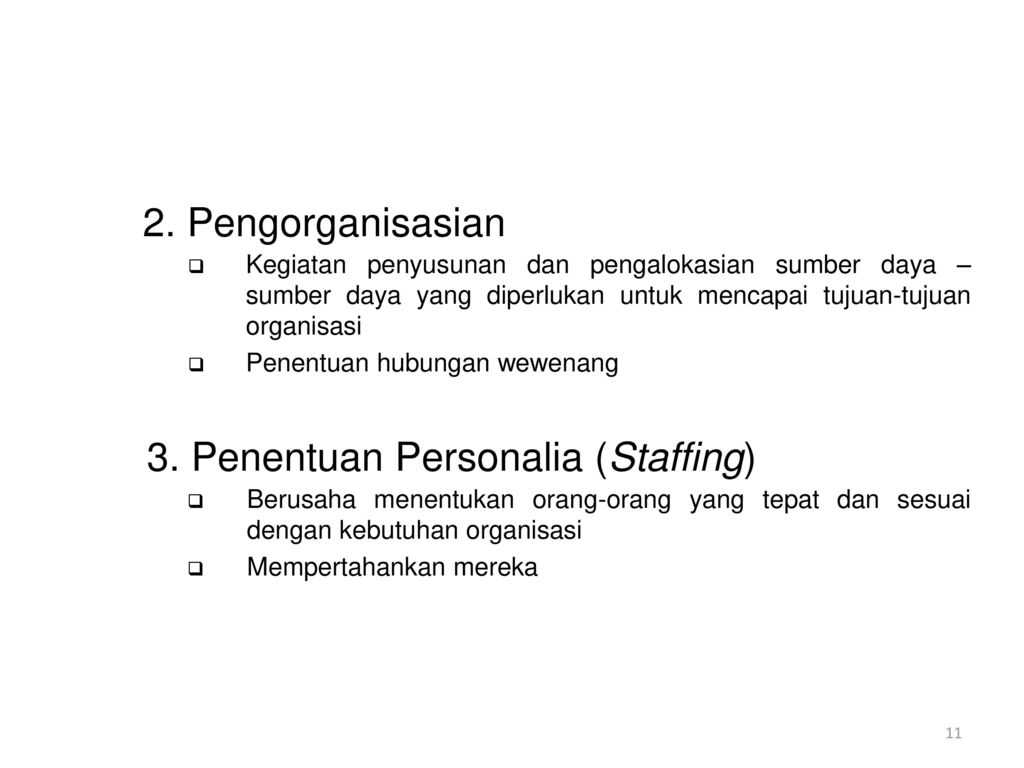 3. Penentuan Personalia (Staffing)