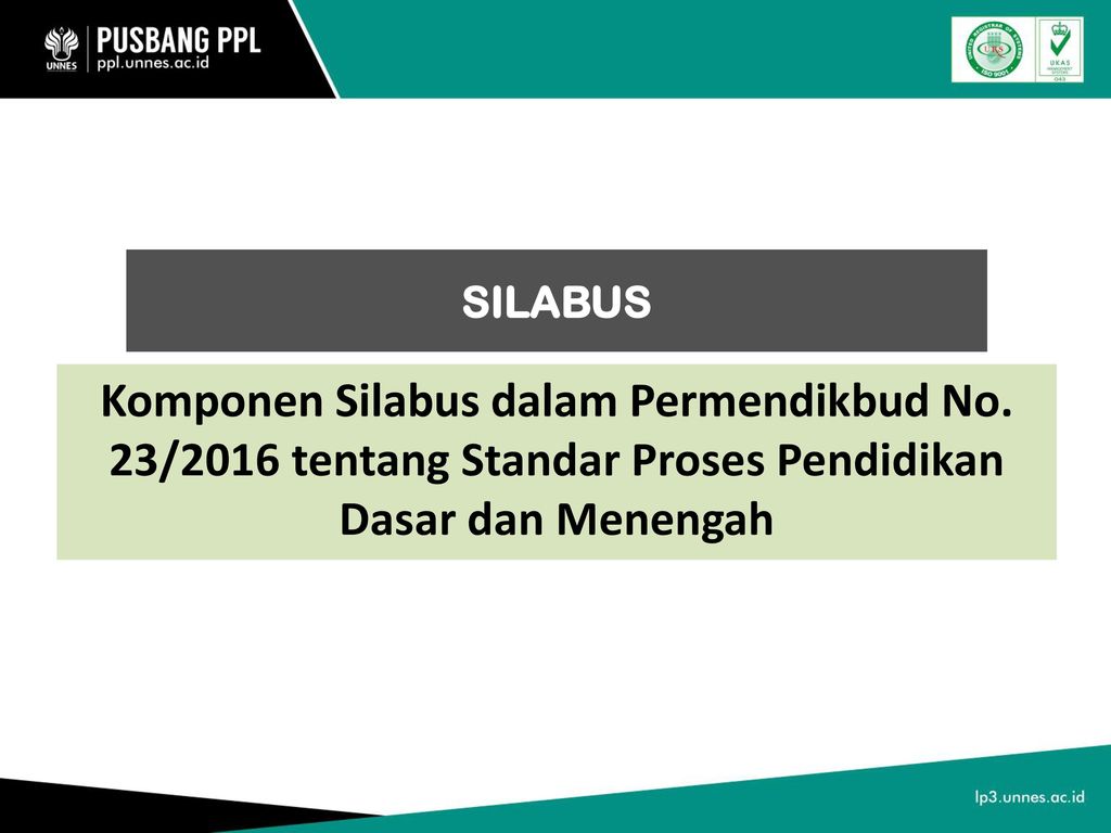 SILABUS Komponen Silabus dalam Permendikbud No.