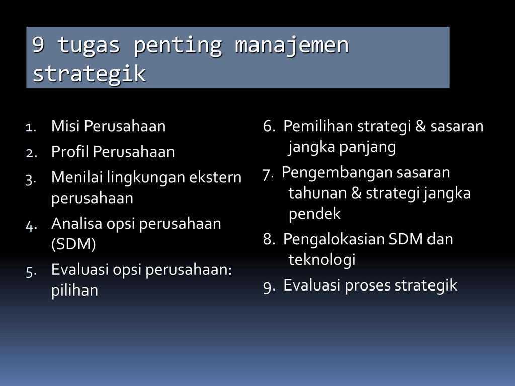 9 tugas penting manajemen strategik