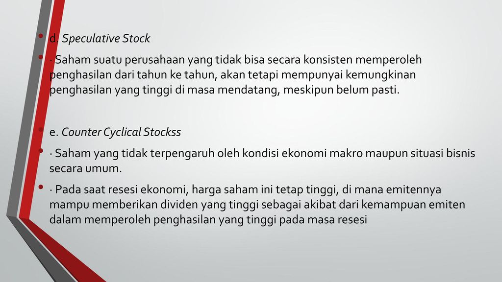 d. Speculative Stock