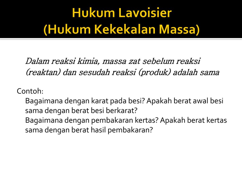 Hukum Lavoisier (Hukum Kekekalan Massa)