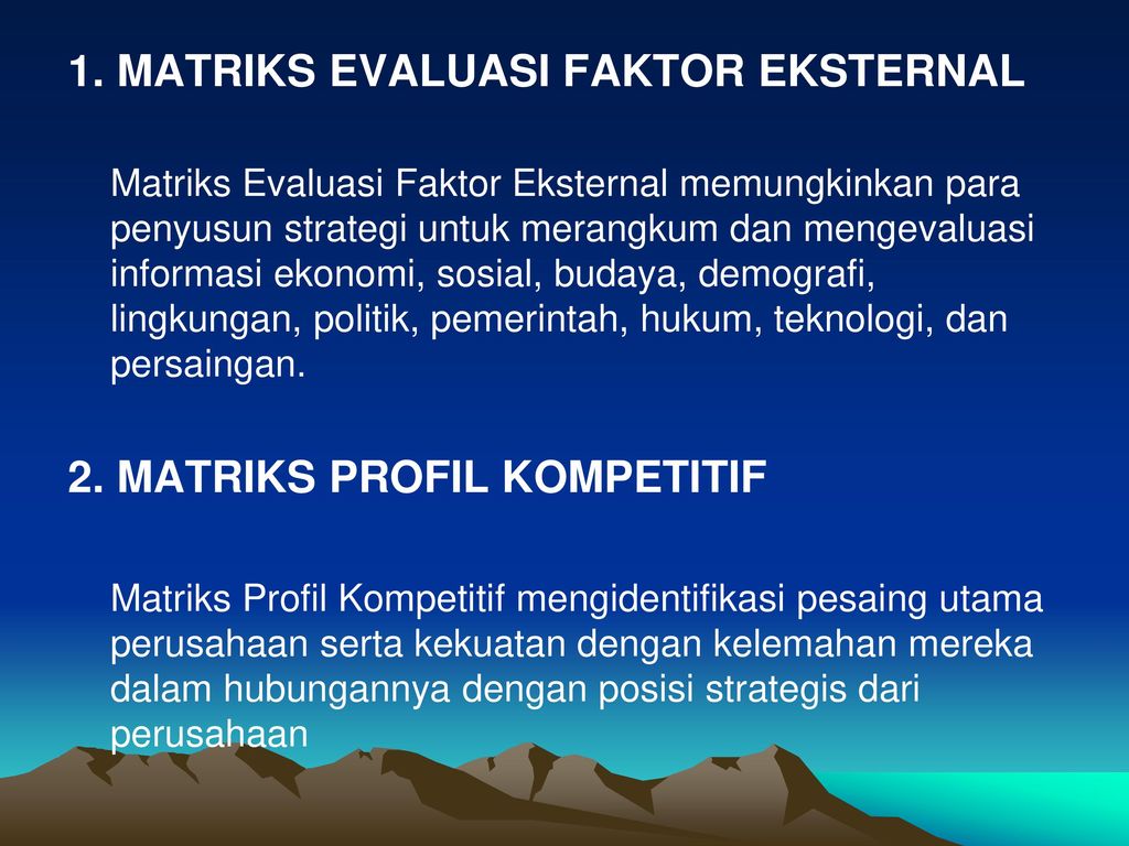1. MATRIKS EVALUASI FAKTOR EKSTERNAL