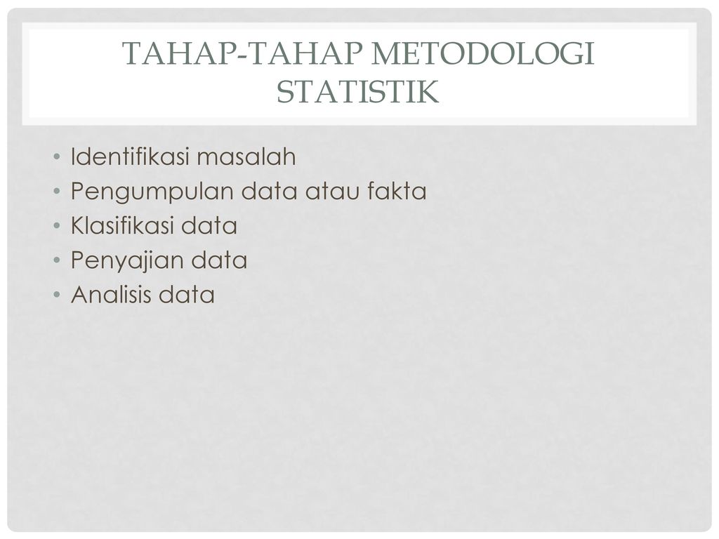 Tahap-tahap metodologi statistik