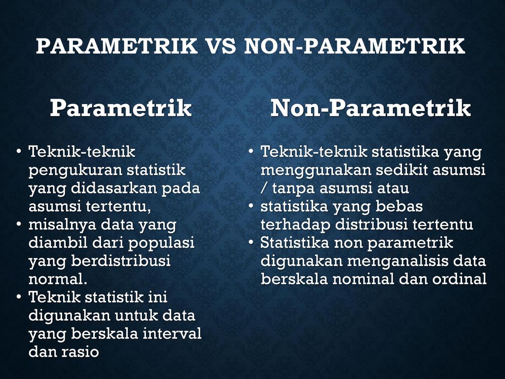 Parametrik Vs Non-Parametrik