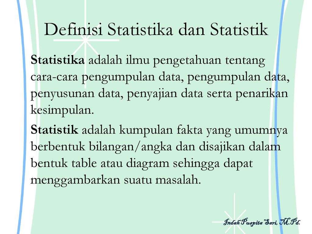 Definisi Statistika dan Statistik