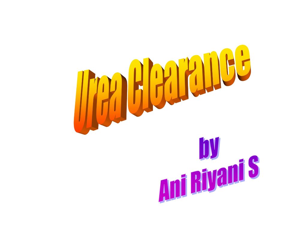 Urea Clearance by Ani Riyani S