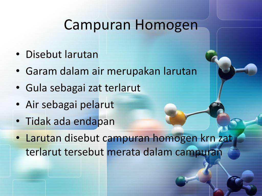 Mengapa sebuah larutan disebut campuran homogen
