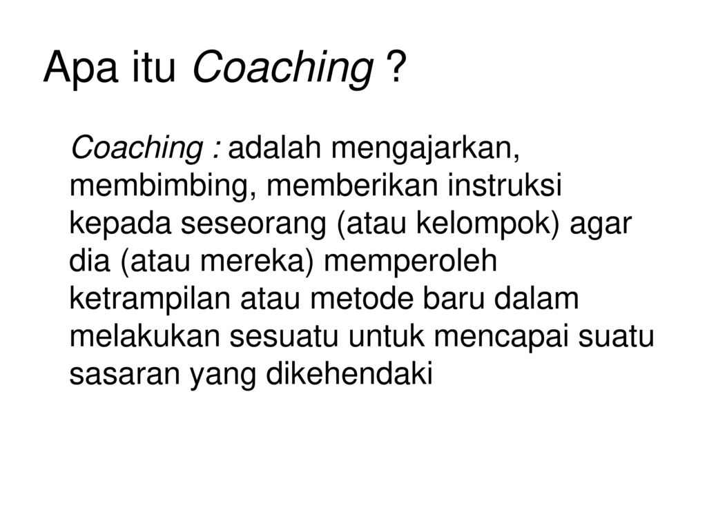 Apa itu Coaching