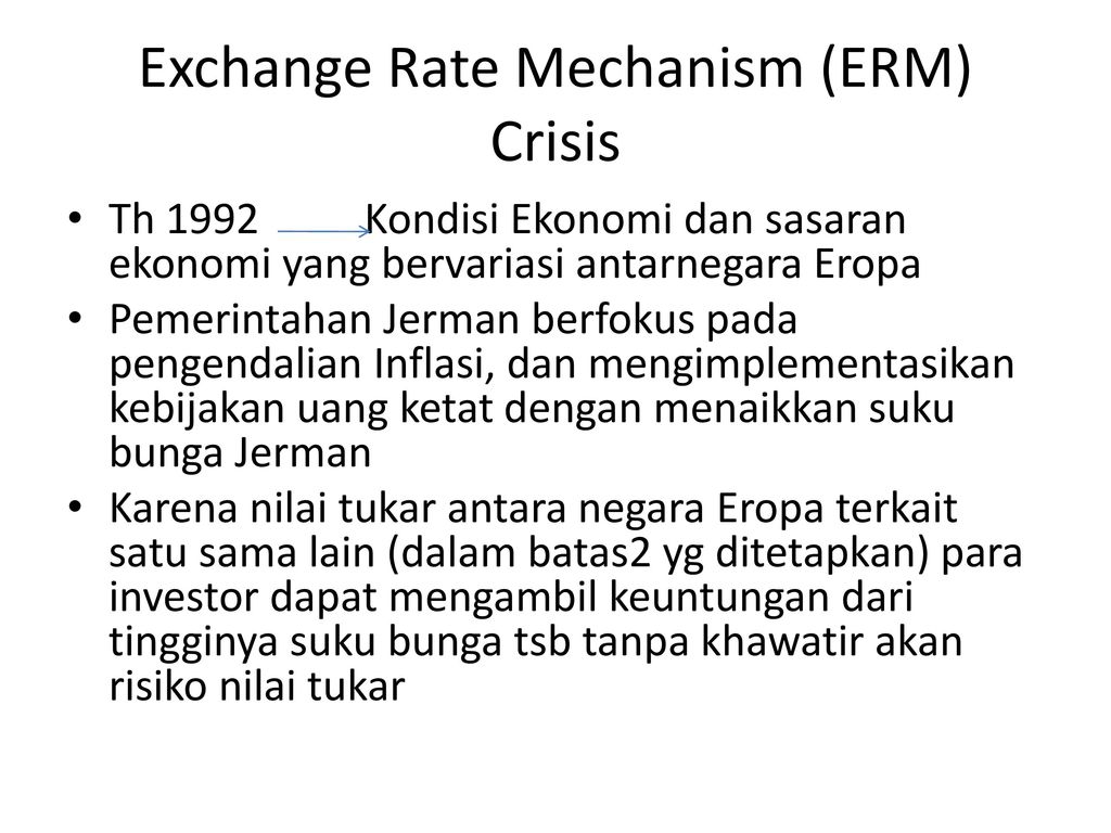 Exchange Rate Mechanism (ERM) Crisis