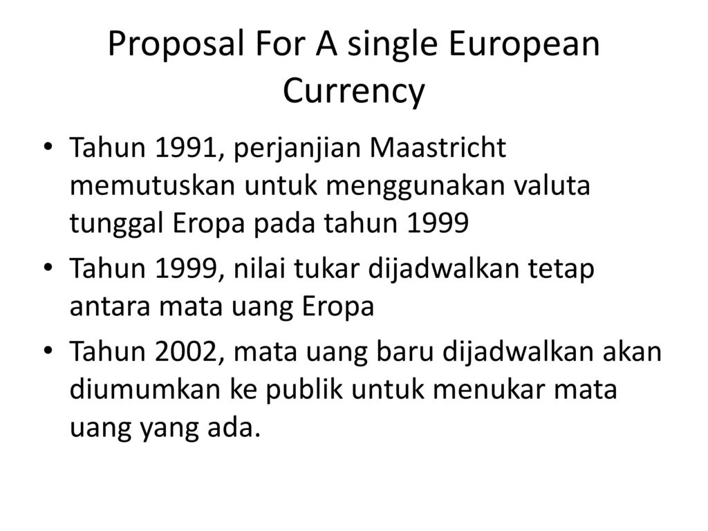 Proposal For A single European Currency