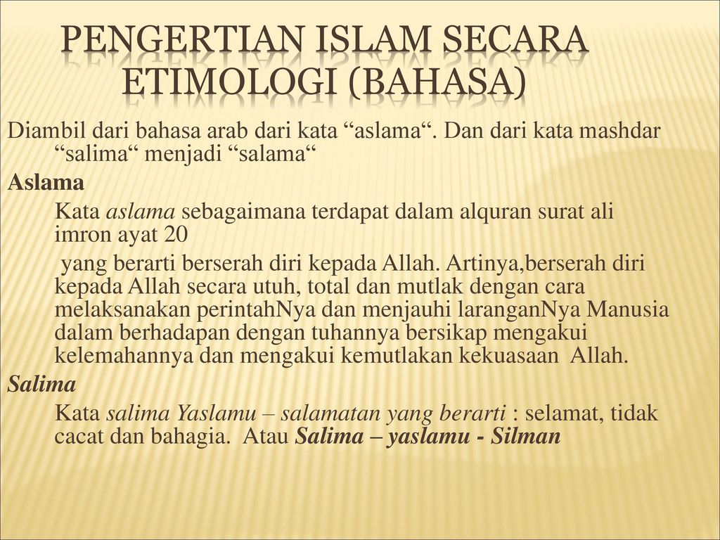 Pengertian Islam secara etimologi (bahasa)