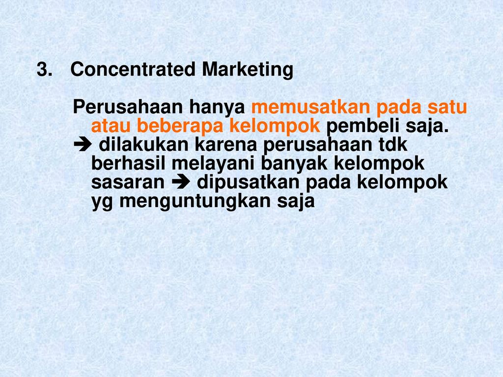 Concentrated Marketing