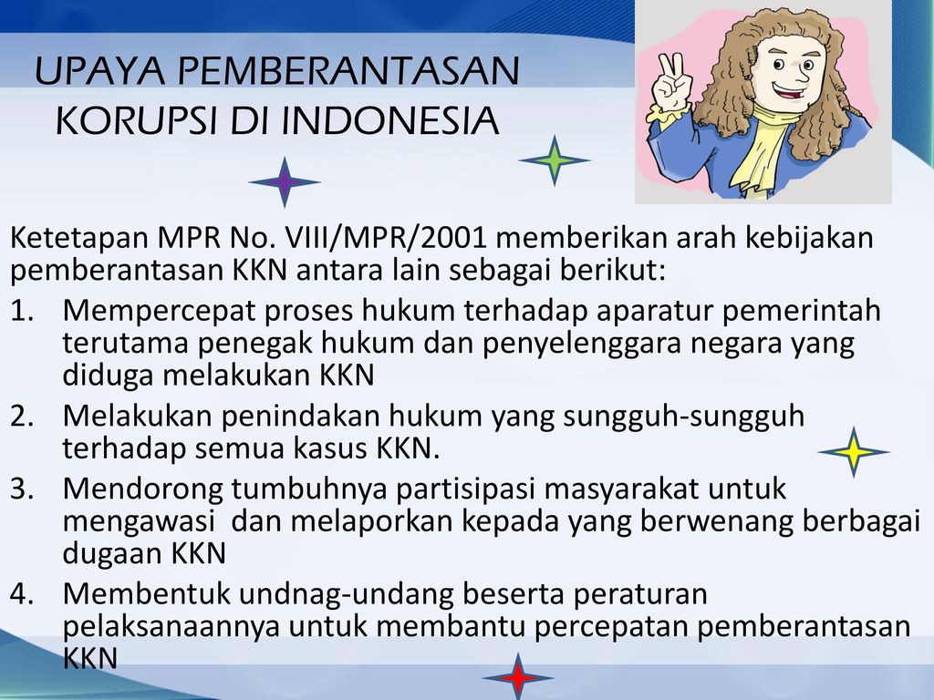 UPAYA PEMBERANTASAN KORUPSI DI INDONESIA