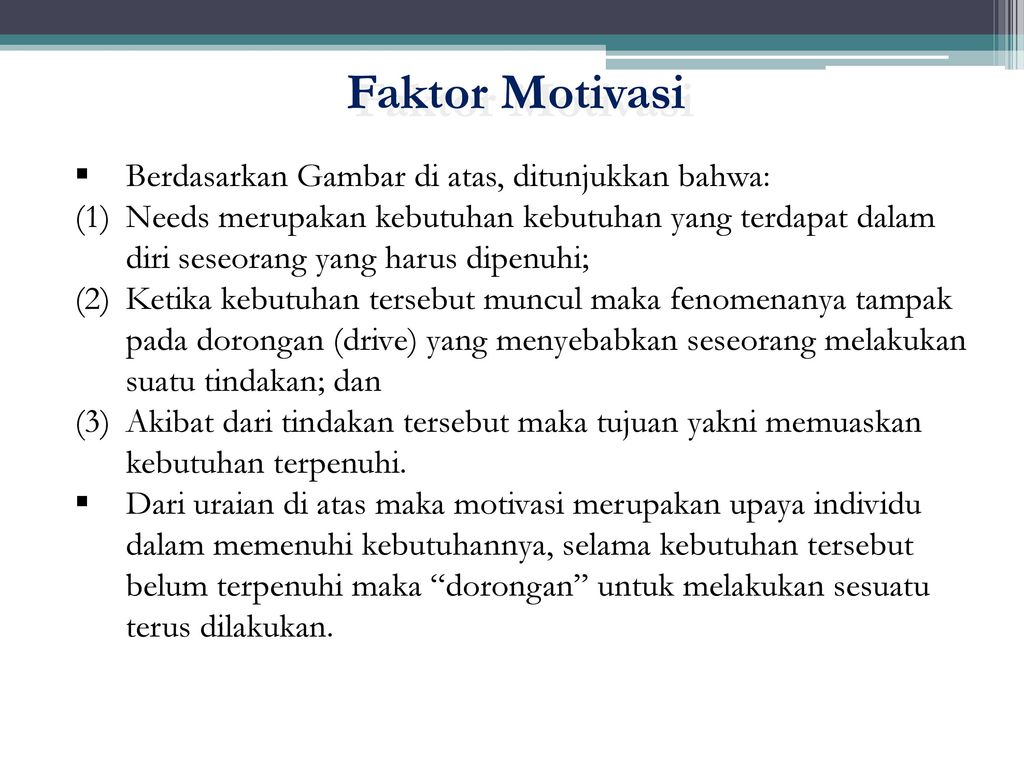 Faktor Faktor Yang Mempengaruhi Motivasi Seseorang Dalam Meraih Masa ...