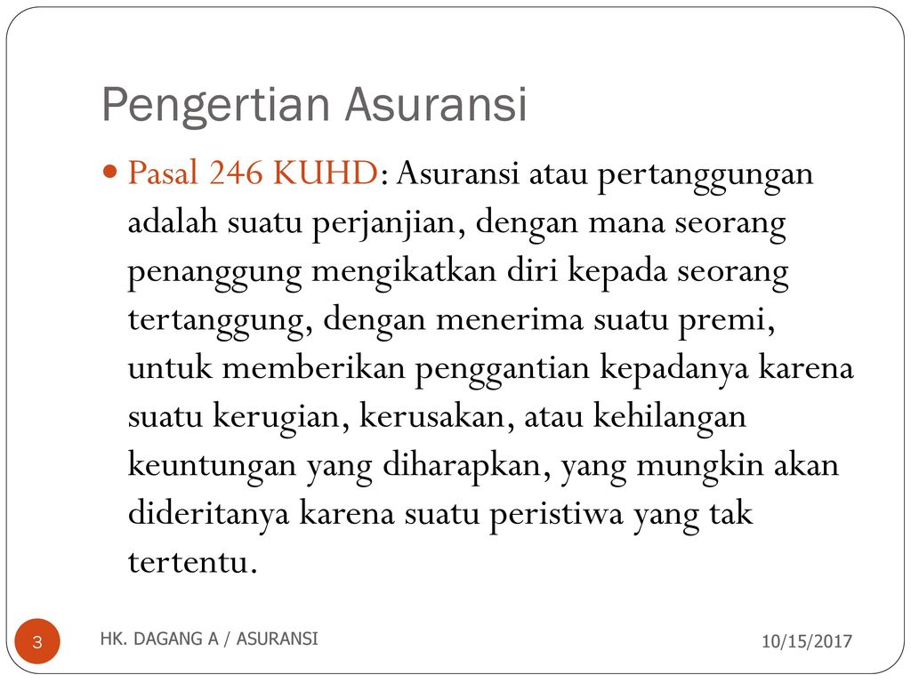 Hukum Asuransi Hk Dagang Hk Dagang A Asuransi 10 15 Ppt Download