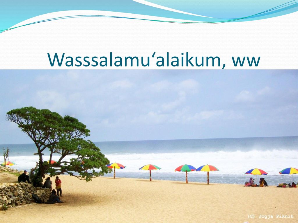 Wasssalamu‘alaikum, ww