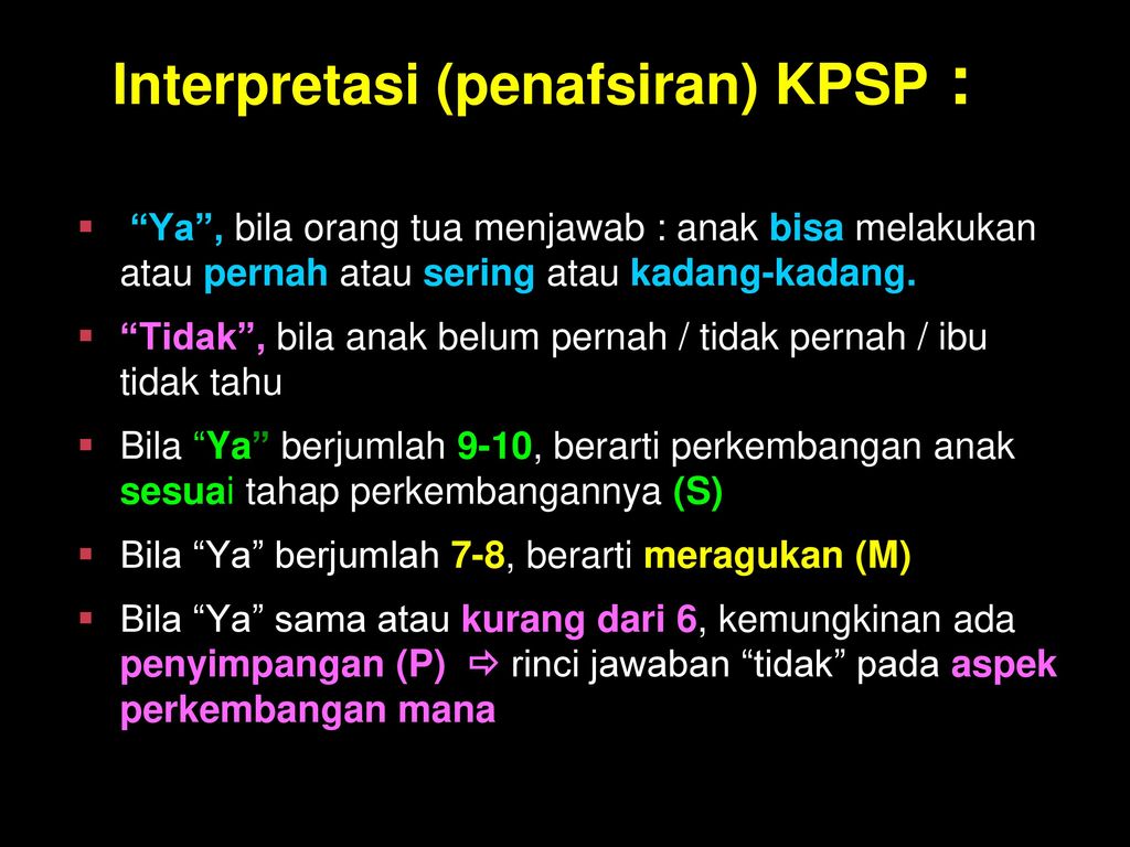 Interpretasi (penafsiran) KPSP :