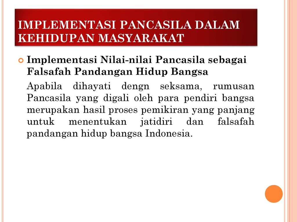 Dasar falsafah dan pedoman hidup bangsa indonesia adalah