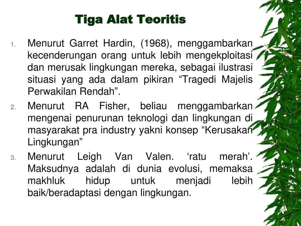 PENURUNAN TEKNOLOGI DAN LINGKUNGAN PADA MASYARAKAT PRA INDUSTRI