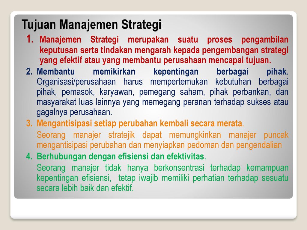 Tujuan Manajemen Strategi: